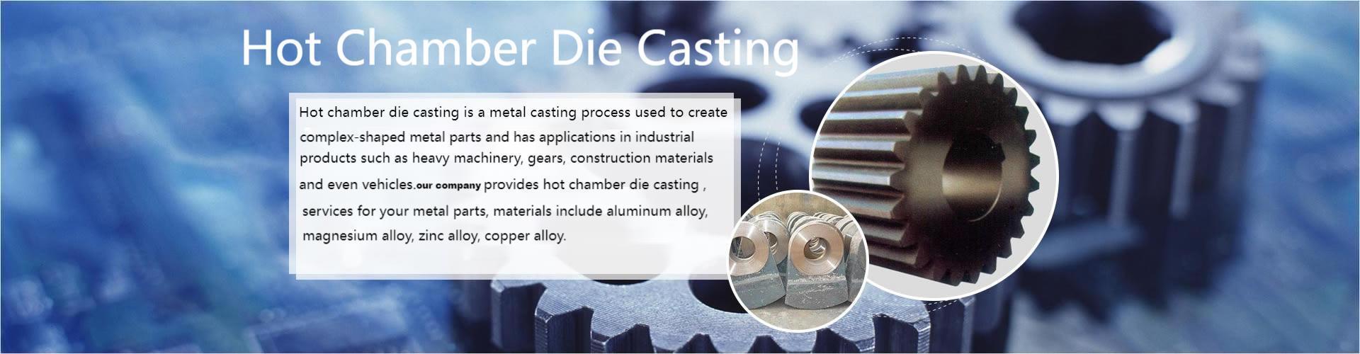 Hot Chamber Die Casting