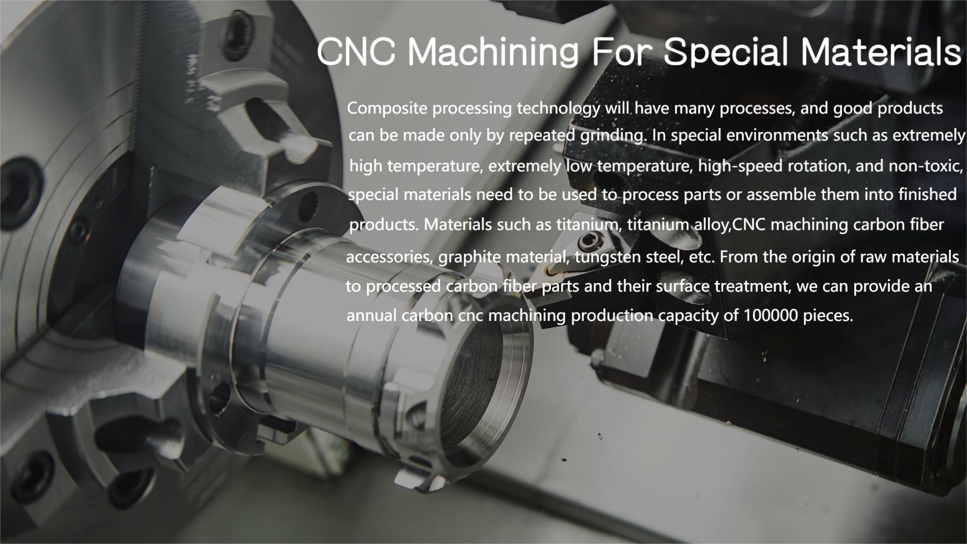 CNC Machining For Special Materials